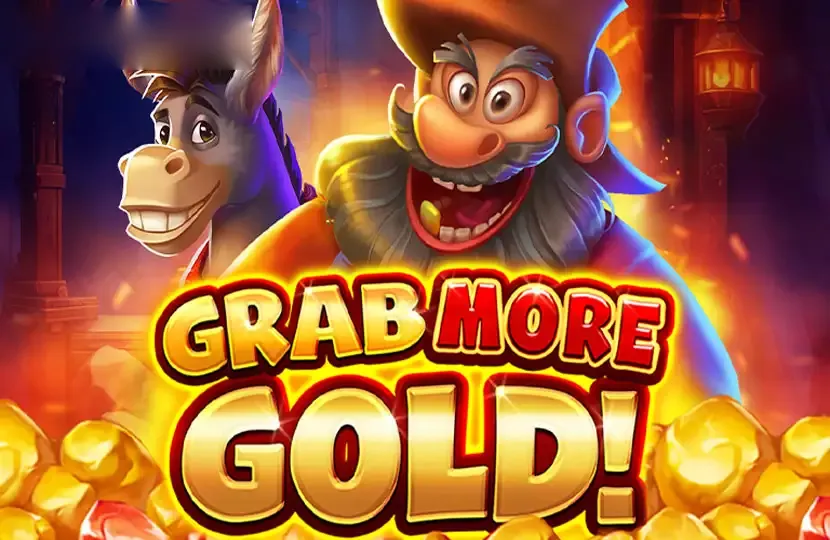 Grab More Gold